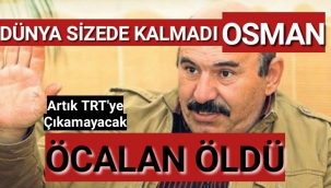 Dünya Osman'ada Kalmadı...Katilin Kardeşi Öcalan Öldü