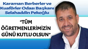 Karaman Berberler ve Kuaför Odası Başkanı Pekoğlu'ndan 24 Kasım Mesajı