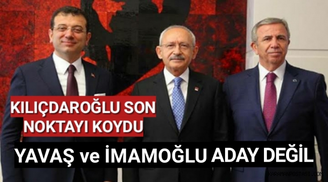 Kılıçdaroğlu son noktayı koydu: İmamoğlu ve Yavaş kararını açıkladı