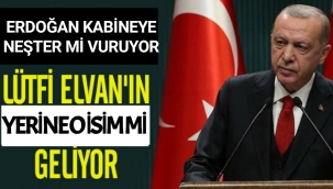 LÜTFİ ELVAN YERİNE O İSİM Mİ GELİYOR ?