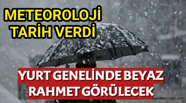 Meteoroloji tarih verdi: Yurt genelinde beyaz rahmet görülecek Kaynak: Meteoroloji tarih verdi: Yurt genelinde beyaz rahmet görülecek