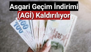 Asgari Geçim İndirimi (AGİ) kaldırılıyor