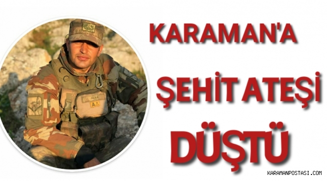 Karaman'lı Uzman Onbaşı Şehit Oldu