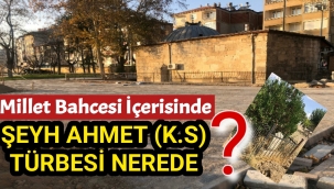 ŞEYH AHMET DEDE (K.S) TÜRBESİ NEREDE?
