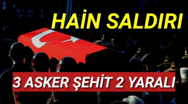 3 Kahraman Askerimiz Şehit Düştü