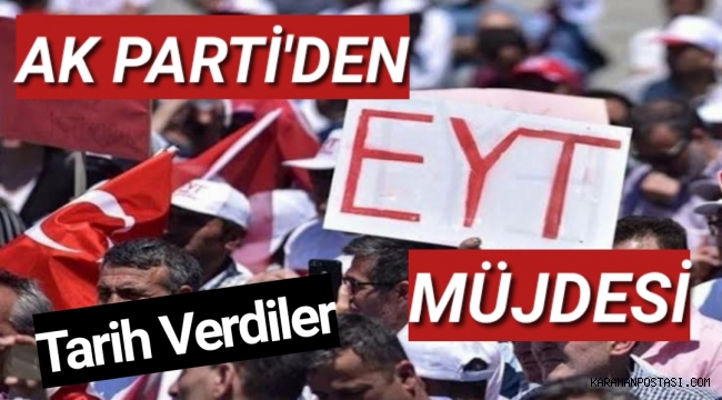 Ak Partiden Eyt Müjdesi