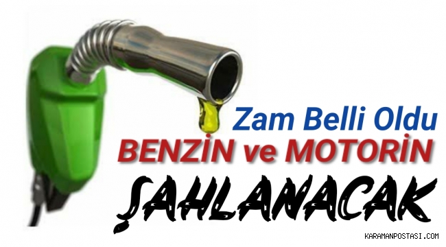 Akaryakıt fiyatına zam belli oldu: Benzin ve motorin fiyatı şahlanacak