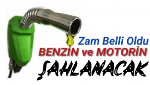 Akaryakıt fiyatına zam belli oldu: Benzin ve motorin fiyatı şahlanacak