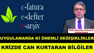 E-FATURA VE E-ARŞİV DE ÖNEMLİ DEĞİŞİKLİKLER