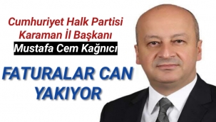 FATURALAR CAN YAKIYOR