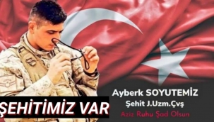 Jandarma Uzman Çavuş Sıhhiye Ayberk Soyutemiz Şehit Oldu