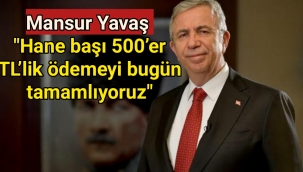Mansur Yavaş'tan 500 TL Doğal Gaz Desteği