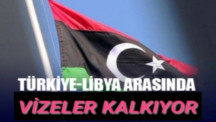 Türkiye, Libya'ya vizesiz girme dönemini başlattı!