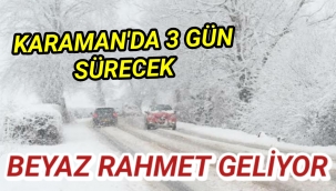 Beyaz Rahmet Karaman'a Tekrar Geliyor