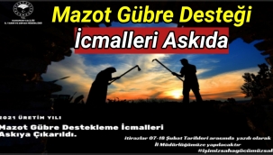 Mazot Gübre Desteği İcmalleri Askıda