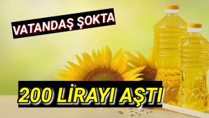 5 litrelik yağ fiyatları 200 lirayı aştı