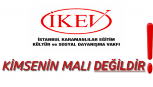 İKEV YÖNETİM KURULUNDAN SERT AÇIKLAMA