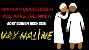ÖYLE İNSANLARIN VAY HALİNE.....