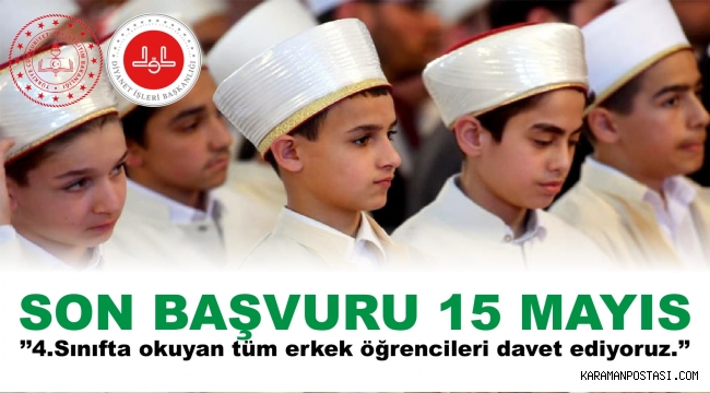 HAFIZLIK PROJE OKULUNA SON BAŞVURU 15 MAYIS