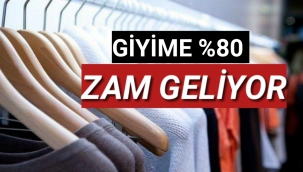 Hazır giyime de %80 zam geliyor!