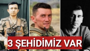 Kahreden Haber 3 Şehitimiz Var