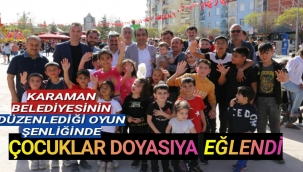 Karaman Belediyesi’nin 23 Nisan’da düzenlediği Oyun Şenliğinde çocuklar doyasıya eğlendi.