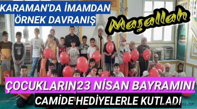 KARAMAN'DA CAMİ İMAMINDAN ÖRNEK DAVRANIŞ