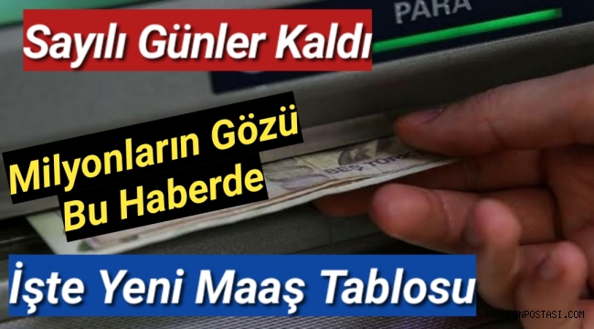 Milyonların gözü bu haberde! İşte yeni maaş tablosu...