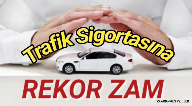 Trafik sigortasına rekor zam geliyor