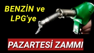 Akaryakıt fiyatlarına pazartesi zammı! Benzin ve LPG büyük zamlanacak