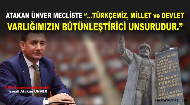 ATAKAN ÜNVER MECLİSTE KONUŞTU