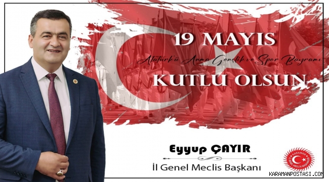 EYYUP ÇAYIR'DAN KUTLAMA MESAJI