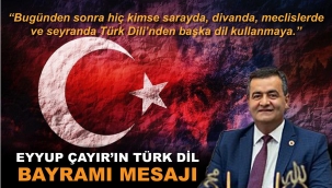 EYYUP ÇAYIR'IN TÜRK DİLİ BAYRAMI MESAJI
