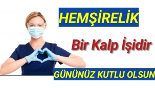 Hemşireler Gününüz Kutlu Olsun