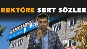 REKTÖR AK'A SERT SÖZLER