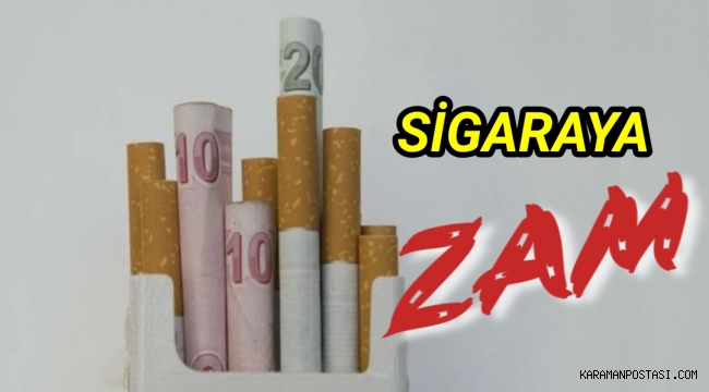 Sigaraya Zam Geldi
