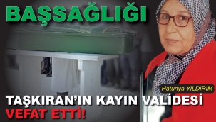 TAŞKIRAN AİLESİNİN ACI GÜNÜ