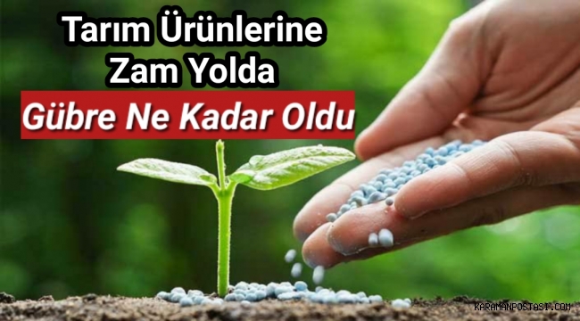 Gübre fiyatları ne kadar oldu...