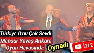 MANSUR YAVAŞ ANKARA OYUN HAVASINDA OYNADI