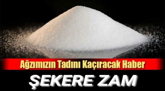 Şekere büyük zam: Yüzde 67'ye varan artış!