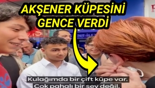 Akşener“Bunu gerçekten ilk sevdiğin kıza hediye edeceksin