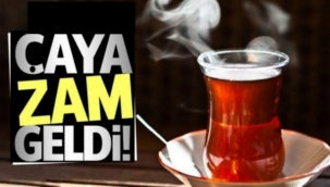 Çaya Zam Geldi