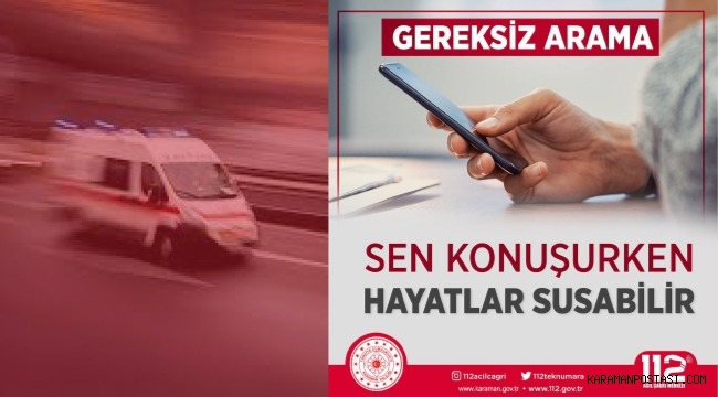 112 Asılsız Çağrı Oranlarında Düşüş