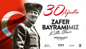 BAŞKAN KALAYCI'NIN 30 AĞUSTOS ZAFER BAYRAMI MESAJI