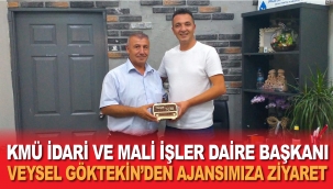 KMÜ İDARİ ve MALİ İŞLER DAİRE BAŞKANI VEYSEL GÖKTEKİN HABER AJANSIMIZA ZİYARET