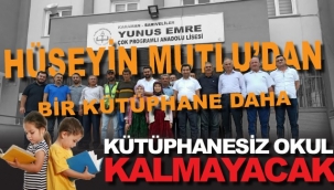 Hayırsever Avukat MUTLU'dan Bir Kütüphane Daha