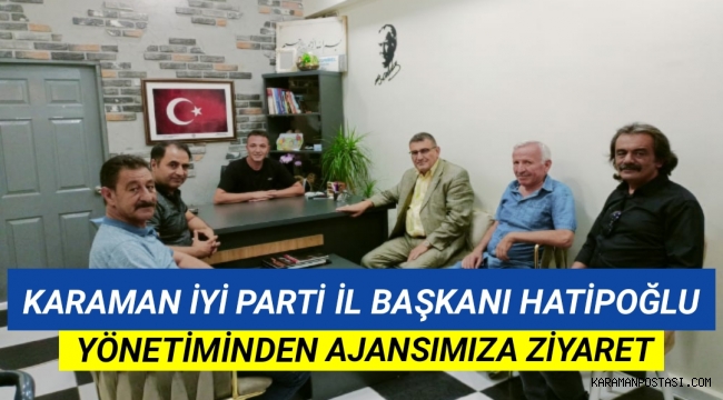 İYİ PARTİ KARAMAN İL BAŞKANI HATİPOĞLU "TEVECCÜHÜN HERGEÇEN GÜN YÜKSELDİĞİ PARTİ İYİ PARTİ KARARLIYIZ"