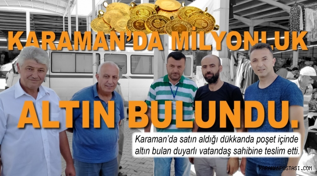Satın aldığı iş yerinde bir kiloya yakın altın buldu