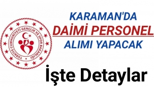 Karaman Gençlik ve Spor İl Müdürlüğü Kadrolu Personel Alacak