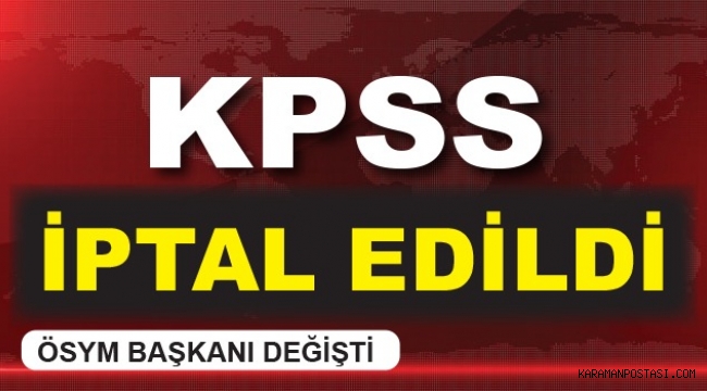 KPSS iptal mi olacak sorusu yanıtlandı?
